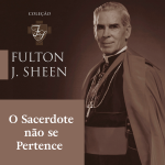 Google Play: Fulton J. Sheen - O sacerdote não se pertence